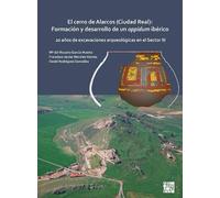 Mª del Rosario García Huert El cerro de Alarcos (Ciudad Real): Form (Tascabile)