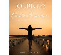 M DIV Mike Aiken Aiken M Div Mike M DIV Journeys in the Christian (Tascabile)