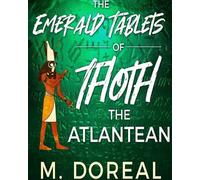 M Doreal The Emerald Tablets of Thoth The Atlantean (Tascabile)