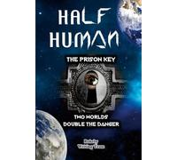 M Drewery Rokeby School Writing Team Half Human (Tascabile)