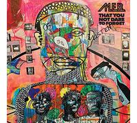 M.E.B. - That You Not Dare To Forget