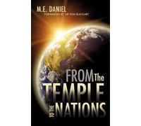M E Daniel From the Temple to the Nations (Tascabile)