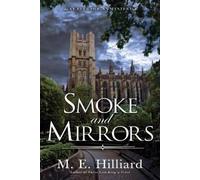 M. E. Hilliard Smoke and Mirrors (Copertina rigida)