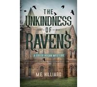 M. E. Hilliard The Unkindness of Ravens (Copertina rigida)