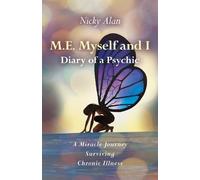 M.E. Myself and I - Diary of a Psychic (Tascabile)