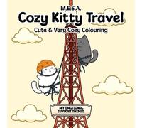 M.E.S.A - Cozy Kitty Travel: Cute and Very Cozy Colouring: 4