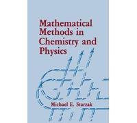 M.E. Starzak Mathematical Methods in Chemistry and Physics (Tascabile)