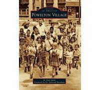 M. Earl Smith Powelton Village (Tascabile) Images of America