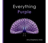 M Ed Amy Shepherd Everything Purple (Tascabile) Everything Colors
