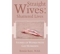 M Ed Bonnie Kaye Straight Wives (Tascabile)