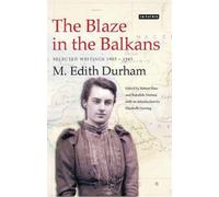 M.Edith Durham The Blaze in the Balkans (Copertina rigida)