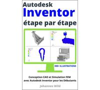 M Eng Johannes Wild Autodesk Inventor étape par étape (Tascabile)