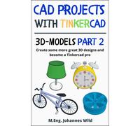 M Eng Johannes Wild CAD Projects with Tinkercad 3D-Models Part 2 (Tascabile)