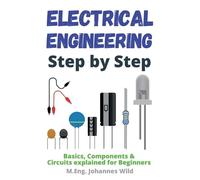M Eng Johannes Wild Electrical Engineering Step by Step (Tascabile)