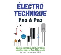 M Eng Johannes Wild Électrotechnique Pas à Pas (Tascabile)