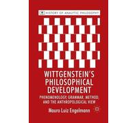 M. Engelmann Wittgenstein's Philosophical Development (Tascabile)