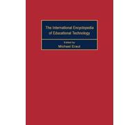 M. Eraut International Encyclopedia of Educational Technology (Copertina rigida)