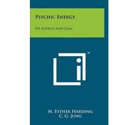 M Esther Harding Psychic Energy (Copertina rigida)