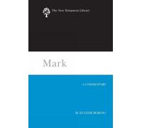 M. Eugene Boring Mark (Tascabile) The New Testament Library