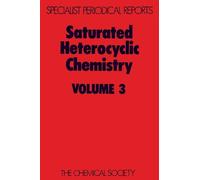 M F Ansell Saturated Heterocyclic Chemistry (Copertina rigida)