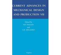 M.F. Hassan Current Advances in Mechanical Design and Product (Copertina rigida)