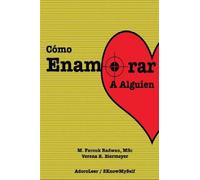 M Farouk Radwan Msc Como Enamorar a Alguien (Tascabile)
