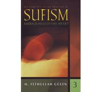 M Fethullah Gülen Key Concepts in the Practice of Sufism (Copertina rigida)