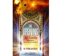 M Fethullah Gülen The Opening (Al-Fatiha) (Tascabile)