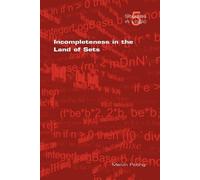 M. Fitting Incompleteness in the Land of Sets (Tascabile)