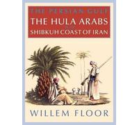 M Floor Willem The Persian Gulf (Tascabile) Persian Gulf