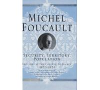 M. Foucault Security, Territory, Population (Copertina rigida)