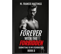 M Francis Hastings Forever With the Forbidden (Tascabile)