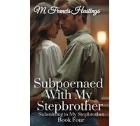 M Francis Hastings Subpoenaed With My Stepbrother (Copertina rigida)