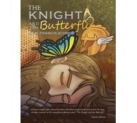 M Francis Schmidt The Knight and the Butterfly (Tascabile)