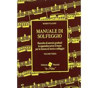 M. FULGONI - MANUALE DI SOLFEGGIO VOLUME TERZO