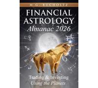 M G Bucholtz Financial Astrology Almanac 2026 (Tascabile)