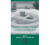 M. G. H. Bell The Network Reliability of Transport (Copertina rigida)
