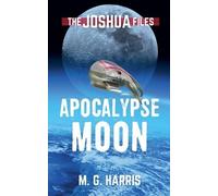 M G Harris Apocalypse Moon (Tascabile)