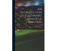 M G Hartley An Introduction to Electronic Analogue Computers (Copertina rigida)