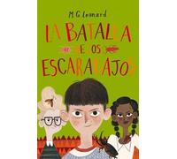 M G Leonard La Batalla de Los Escarabajos (Tascabile)