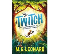 M. G. Leonard Twitch (Tascabile) Twitchers
