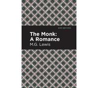 M. G. Lewis The Monk (Tascabile) Mint Editions