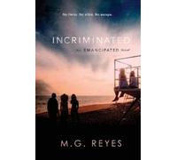 M. G. Reyes Incriminated (Tascabile) Emancipated