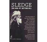 M. G. Robinson Sledge The Soul of Notting Hill (Copertina rigida)
