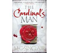 M.G. Sinclair The Cardinal's Man (Tascabile)
