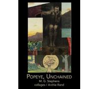 M G Stephens Popeye, Unchained (Tascabile)