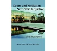 M. Gabarro S. Poblet Courts and Mediation (Tascabile)