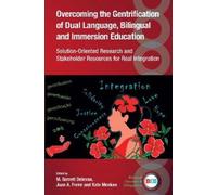 M. Garrett Dela Overcoming the Gentrification of Dual Languag (Copertina rigida)
