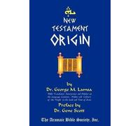 M George Lamsa New Testament Origin (Tascabile)