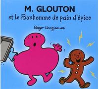 M Glouton et le bonhomme de pain d'épice